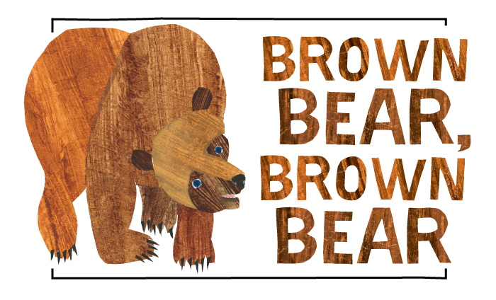 Brown Bear Brown Bear